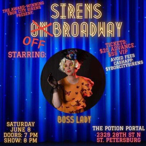 On June 8th, The Ybor City Sirens present “Sirens Off Broadway,” a campy, Broadway-themed burlesque show, at The Potion Portal, 2329 28th. St. N. in St. Pete.