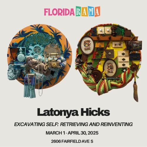  “Excavating Self: Retrieving and Reinventing,” a solo exhibit by Tampa Bay artist and educator Latonya Hicks is at FloridaRAMA in St. Pete.